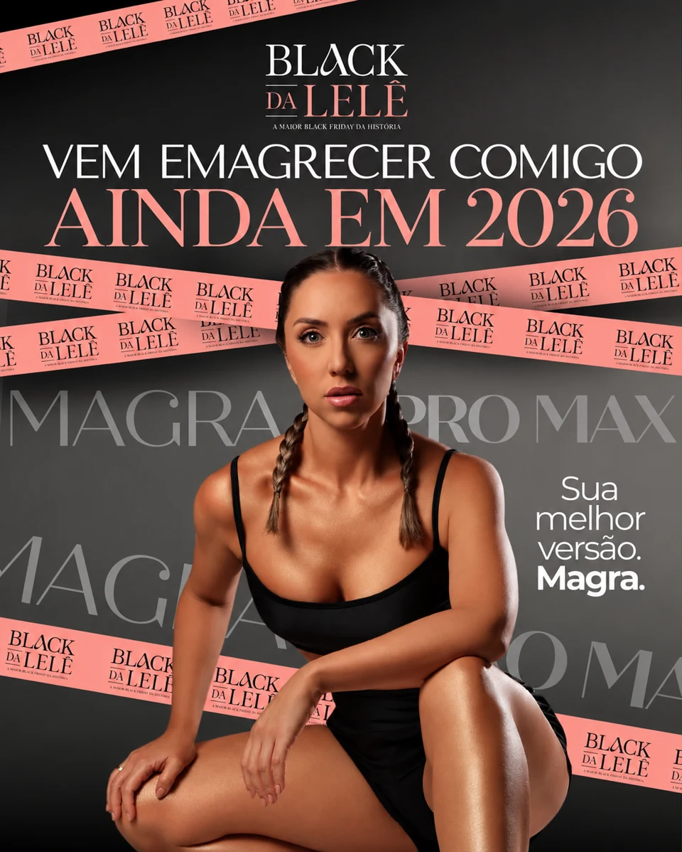 Alessandra Marquiori na campanha Black da Lelê: vem emagrecer comigo ainda em 2026